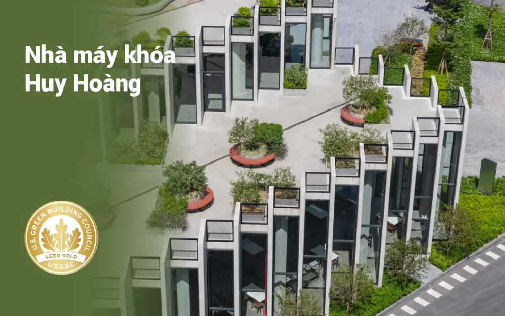 Cách Đạt Chứng Chỉ Xanh Cho Nhà Kho và Nhà Xưởng Công Nghiệp