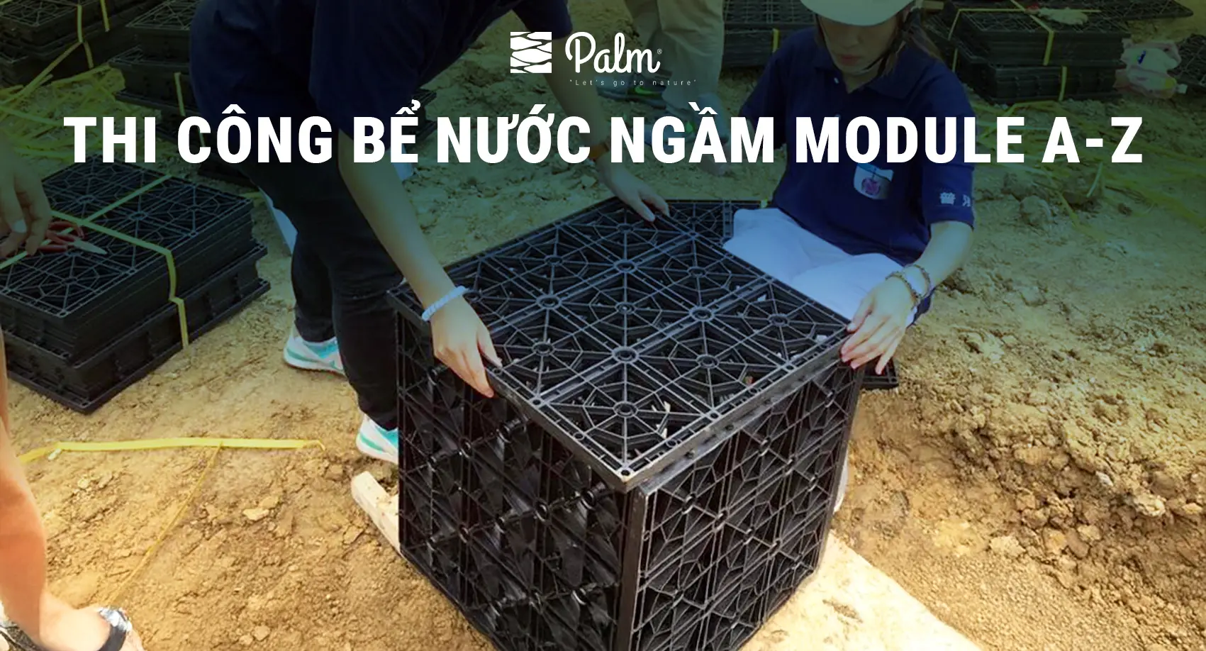 Hướng dẫn Thi công Bể nước ngầm (Hồ điều tiết) từ A-Z