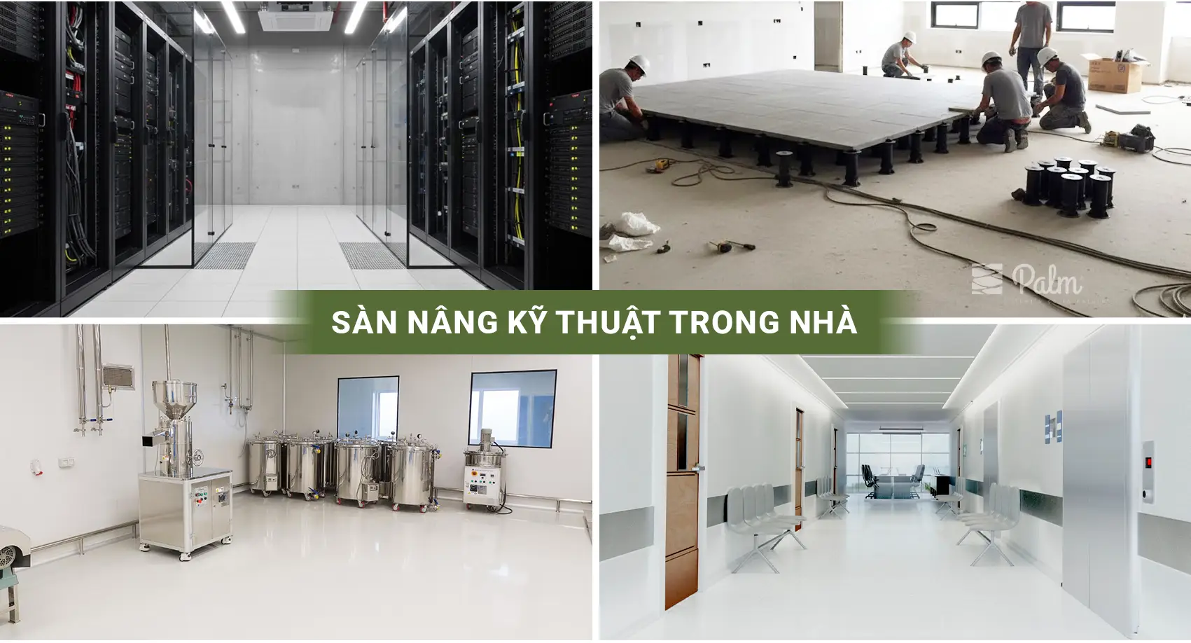 Sàn Nâng Kỹ Thuật Là Gì? Tất Tần Tật Về Lợi Ích, Ứng Dụng Và Cách Lắp Đặt